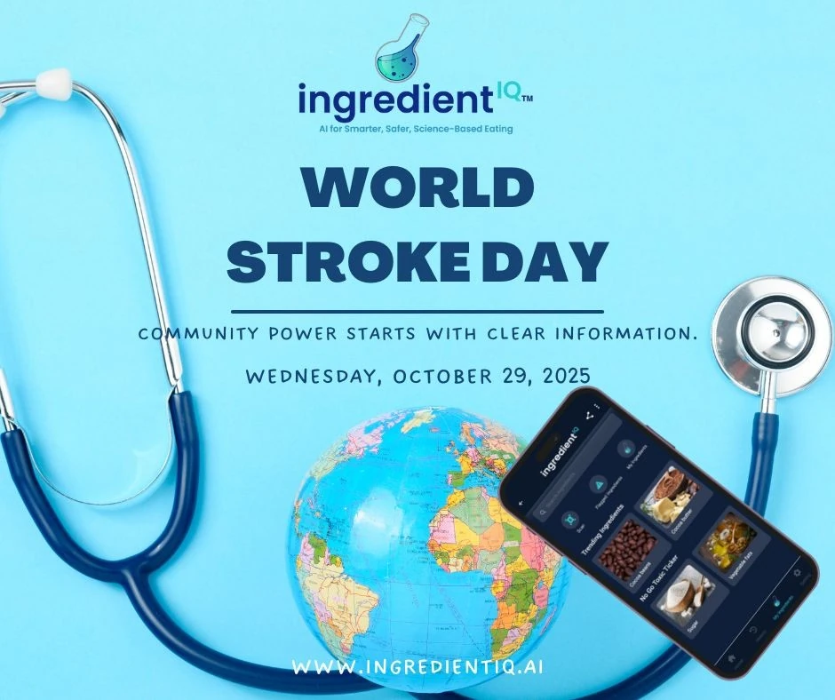 IngredientIQ World Stroke Day graphic dated Wednesday, October 29, 2025, with a globe, stethoscope, and smartphone.