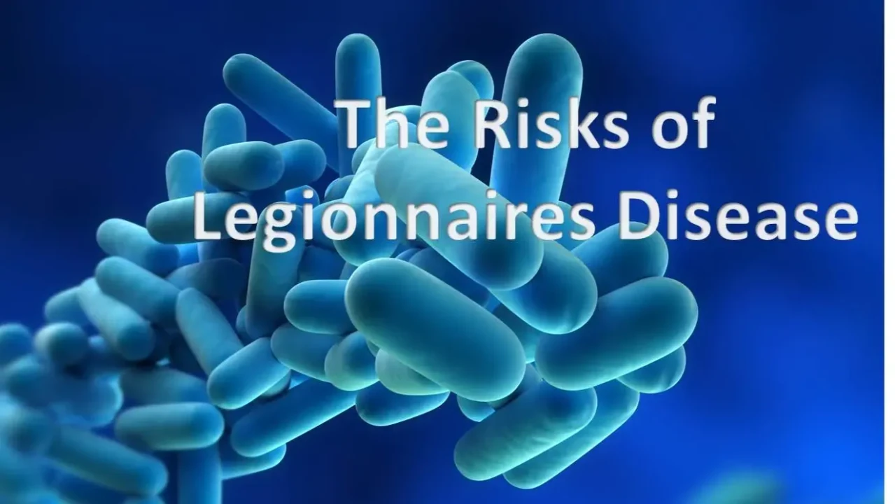 Illustrated bacteria with the headline The Risks of Legionnaires Disease.