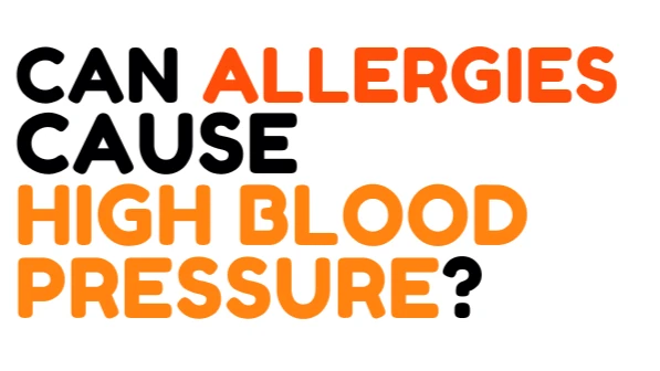 Original headline graphic asking: Can allergies cause high blood pressure?